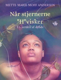 Når stjernerne "h"visker : en verden af dybde