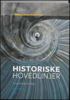 Historiske hovedlinjer : fra antikken til i dag