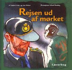 Rejsen ud af mørket -- Lærerbog