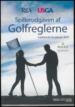Spillerudgaven af golfreglerne : gældende fra januar 2019