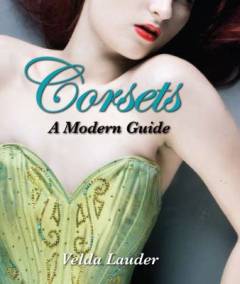 Corsets : a modern guide