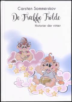 De frække trolde : historier der virker