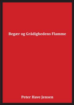 Begær og grådighedens flamme