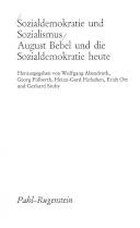 Sozialdemokratie und Sozialismus : August Bebel und die Sozialdemokratie heute