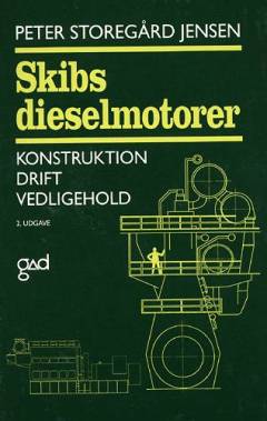 Skibsdieselmotorer : konstruktion, drift, vedligehold