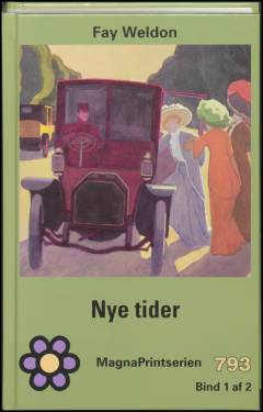 Nye tider. Bind 1 (Stor skrift)