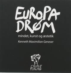 Europadrøm : mindet, kunst og æstetik