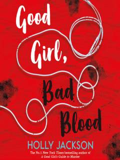 Good girl, bad blood