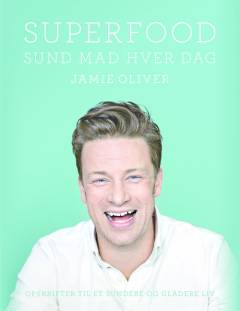 Superfood : sund mad hver dag