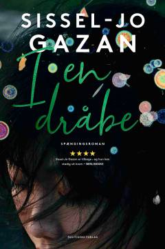 I en dråbe : spændingsroman