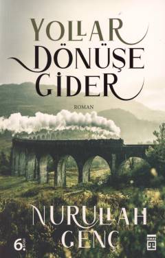 Yollar dönüşe gider