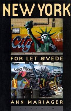 New York for let øvede : notater fra verdens hovedstad