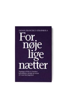 Fornøjelige nætter : eventyr og historier