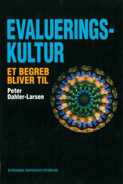 Evalueringskultur : et begreb bliver til