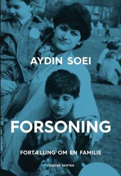 Forsoning : fortælling om en familie
