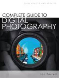 Complete guide to digital photography