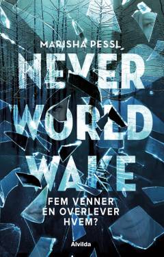 Neverworld wake