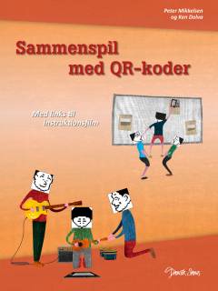 Sammenspil med QR-koder - med links til instruktionsfilm