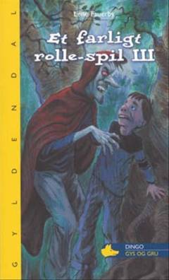 Et farligt rollespil. Bind 3