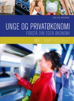 Unge og privatøkonomi : forstå din egen økonomi