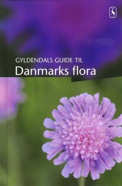 Gyldendals guide til Danmarks flora