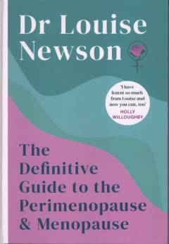 The definitive guide to the perimenopause & menopause
