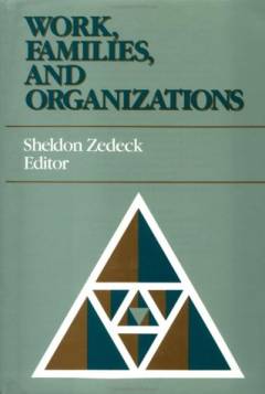 Work, families, and organizations