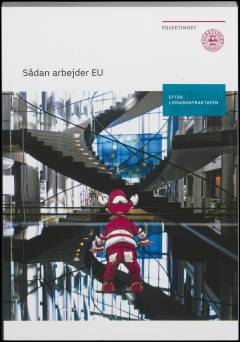 Sådan arbejder EU - efter Lissabontraktaten