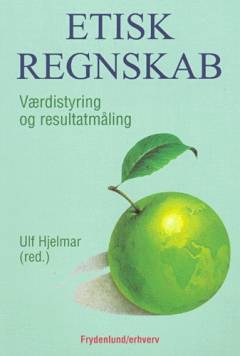 Etisk regnskab : værdistyring og resultatmåling