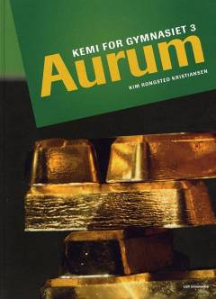 Aurum : kemi for gymnasiet. Bind 3