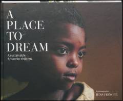 A place to dream : a sustainable future for children