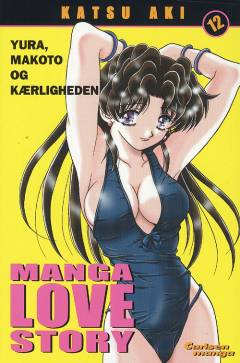 Manga love story : Yura, Makoto og kærligheden. Bind 12