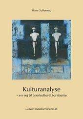 Kulturanalyse : en vej til tværkulturel forståelse