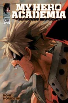 My hero academia. Vol. 7 : Katsuki Bakugo, origin