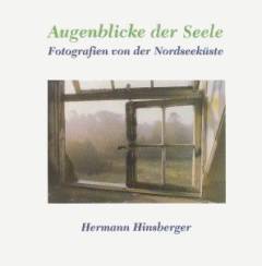 Augenblicke der Seele : Fotografien von der Nordseeküste