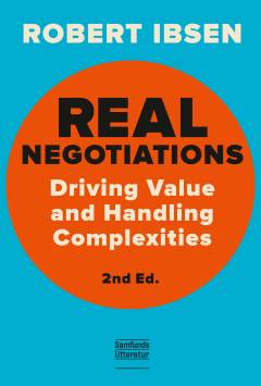 Real negotiations : driving value and handling complexities