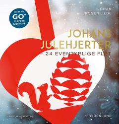 Johans julehjerter : 24 eventyrlige flet