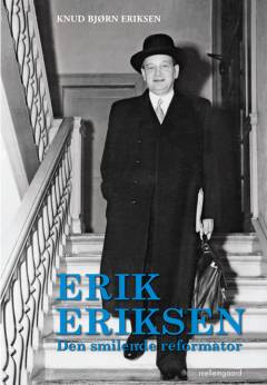 Erik Eriksen : den smilende reformator