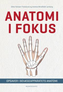 Anatomi i fokus : opgaver i bevægeapparatets anatomi