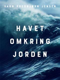 Havet omkring Jorden : noveller
