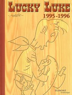 Kid Lucky: Belle Starr: I Klondike : Lucky Luke 1995-1996