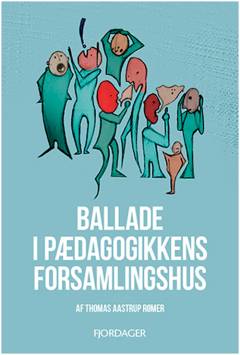 Ballade i pædagogikkens forsamlingshus