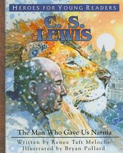 C. S. Lewis : the man who gave us Narnia