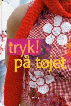 Tryk! på tøjet