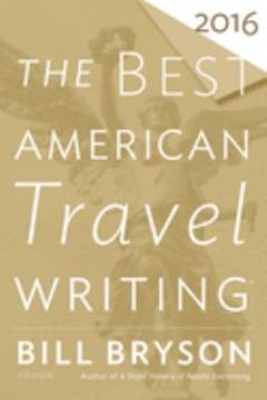 The best American travel writing 2016