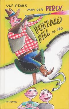 Min ven Percy, Buffalo Bill og jeg