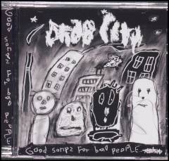 Good songs for bad people