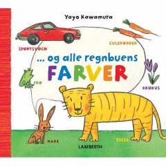 - Og alle regnbuens farver