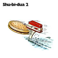 Shu-Bi-Dua: Shu-Bi-Dua 2
