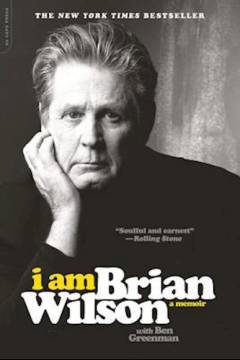 I am Brian Wilson : a memoir